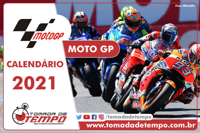 Calendário MOTO GP 2021 - Tomada de Tempo