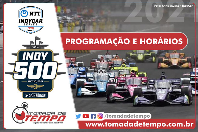 Programação, horários e transmissão - Indy 500 - 2021