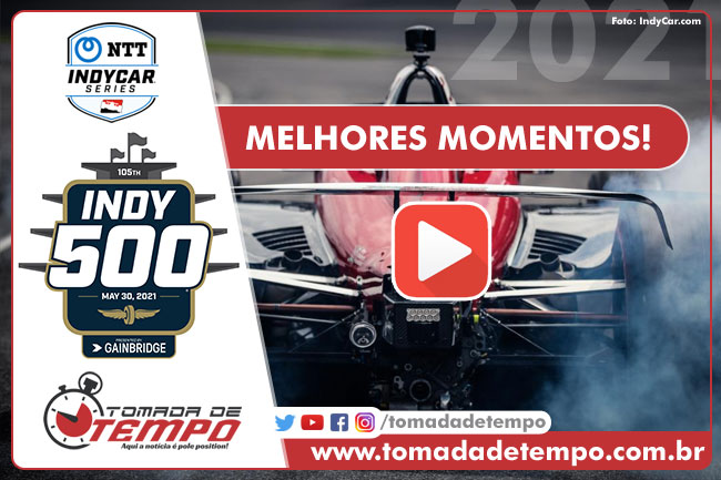 Melhores momentos (vídeos) das 500 milhas de indianapolis - INDY500 2021