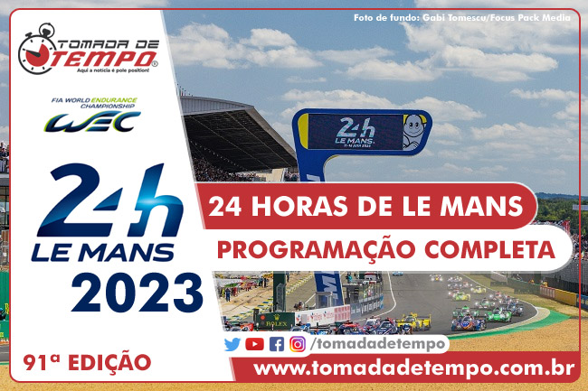 WEC – Programação, Horários e Transmissão – 24 Horas de Le Mans - 2023