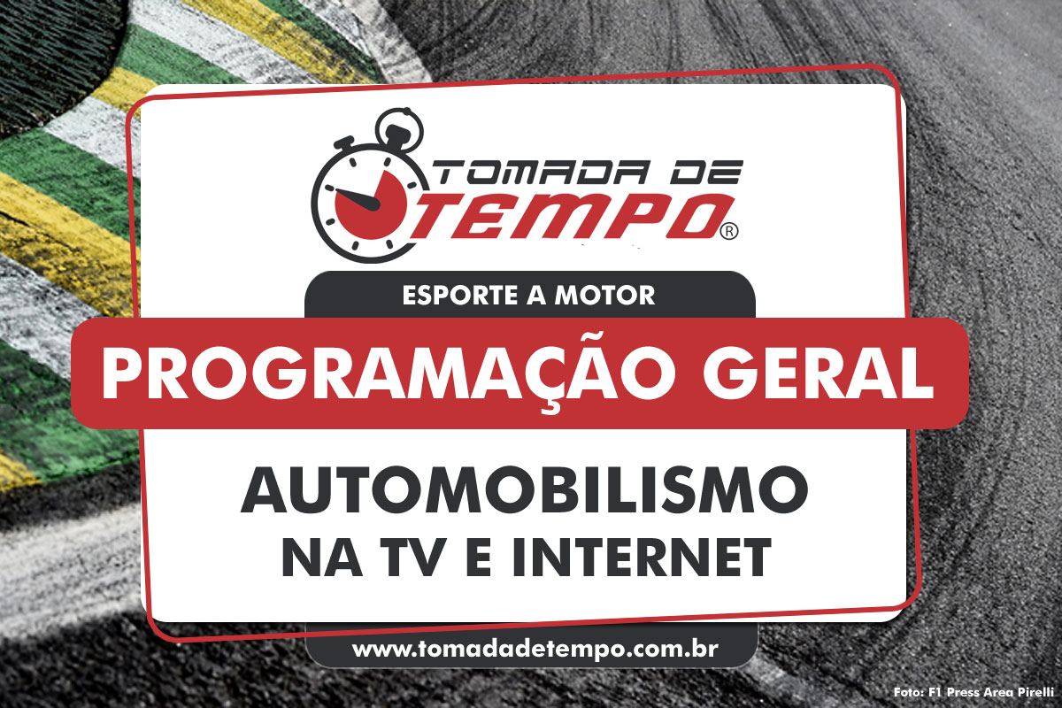 PROGRAMAÇÃO DA TV E INTERNET - Corridas transmitidas no final de semana - 16 a 18/05/2025